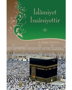 İslamiyet İnsaniyettir 1