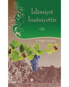 İslamiyet İnsaniyettir 2 (Ciltli)
