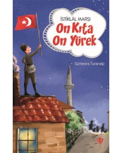 İstiklal Marşı-On Kıta On Yürek