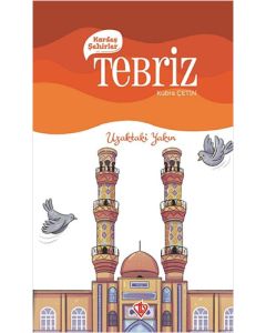 Kardeş Şehirler Tebriz