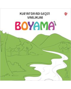 Kur'an'da Adı Geçen Varlıklar Boyama Kitabı