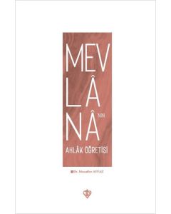 Mevlana'nın Ahlak Öğretisi