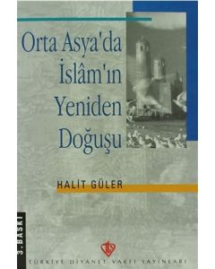  Orta Asya'da İslamın Yeniden Doğuşu