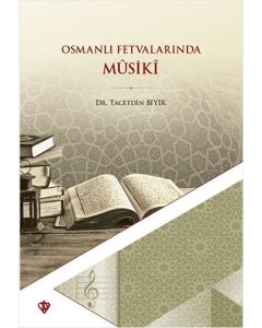 Osmanlı Fetvalarında Musiki