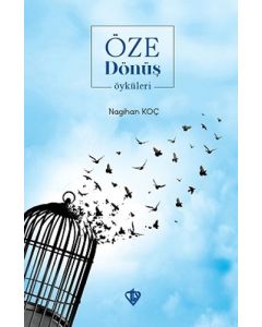 Öze Dönüş Öyküleri