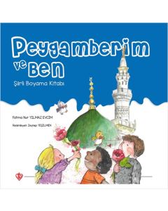 Peygamberim ve Ben Şiirli Boyama Kitabı