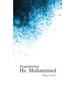 Peygamberimiz Hz. Muhammed