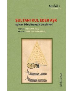 Sultanı Kul Eder Aşk