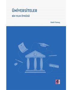 Üniversiteler – Bin Yılın Öyküsü