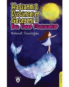 Haşlanmış Düşünceler Gezegeni ve Bazı Tuhaf Mutluluklar