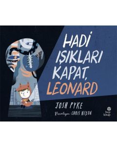Hadi Işıkları Kapat, Leonard