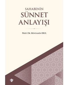 Sahabenin Sünnet Anlayışı