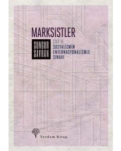 Marksistler Cilt: 2 - Sosyalizmin Enternasyonalizmle Sınavı