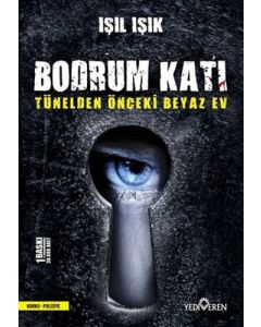 Bodrum Katı - Tünelden Önceki Beyaz Ev