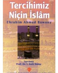Tercihimiz Niçin İslam