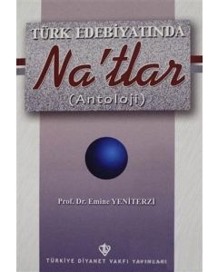 Türk Edebiyatında Na'tlar (Antoloji)