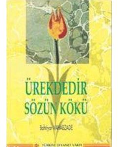 Ürekdedir Sözün Kökü