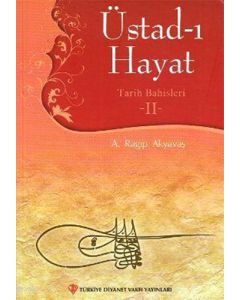Üstad-ı Hayat 2