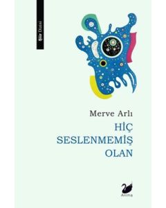 Hiç Seslenmemiş Olan