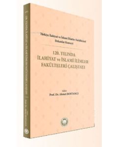 120. Yılında İlahiyat ve İslami İlimler Fakülteleri Çalıştayı