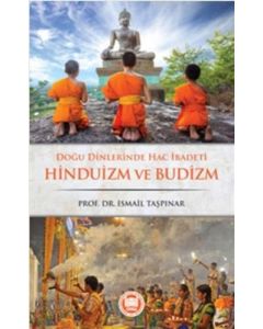 Doğu Dinlerinde Hac İbadeti Hinduizm ve Budizm