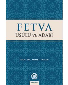 Fetva Usulü ve Adabı
