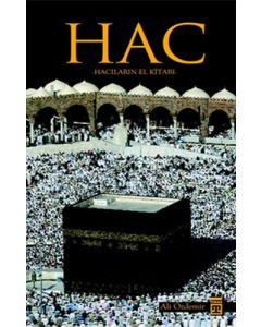 Hac - Hacıların El Kitabı