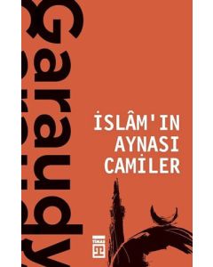 İslamın Aynası Camiler