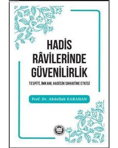 Hadis Râvilerinde Güvenilirlik