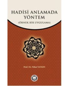 Hadisi Anlamada Yöntem