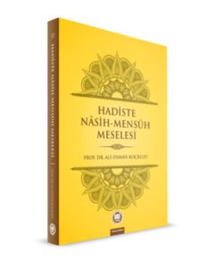 Hadiste Nasih-Mensuh Meselesi