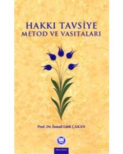 Hakkı Tavsiye Metod ve Vasıtaları