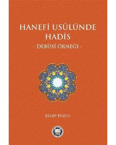 Hanefi Usulünde Hadis - Debusi Örneği