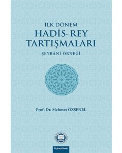 İlk Dönem Hadis-Rey Tartışmaları