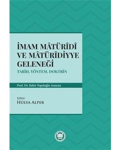İmam Matüridi ve Matüridiyye Geleneği