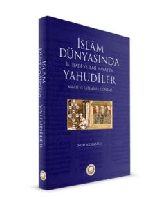 İslam Dünyasında İktisadi ve İlmi Hayatta Yahudiler