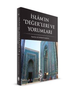 İslam'ın Değerleri ve Yorumları