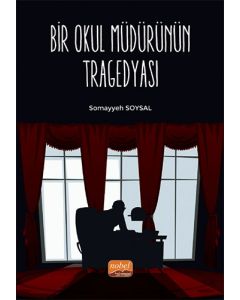 Bir Okul Müdürünün Tragedyası