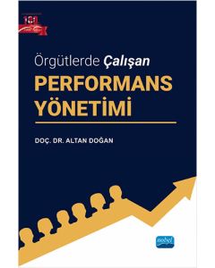 Örgütlerde Çalışan Performans Yönetimi