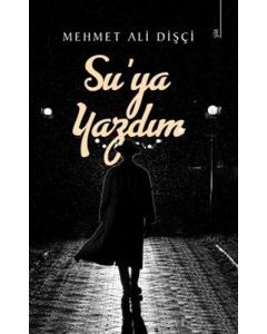 Su'ya Yazdım