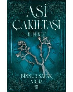 Asi Çakıltaşı 2. Perde 
