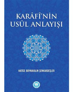 Karafi’nin Usül Anlayışı