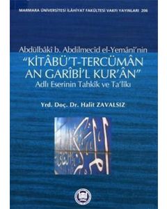Abdülbaki b. Abdilmecid el-Yemani'nin Kitabü’t-Tercüman An Garibi’l Kur’an Adlı Eserinin Tahkik ve Ta'likı