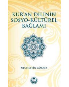 Kur'an Dilinin Sosyo - Kültürel Bağlamı