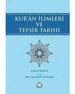 Kur'ân İlimleri ve Tefsir Tarihi
