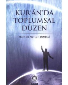 Kur'an'da Toplumsal Düzen