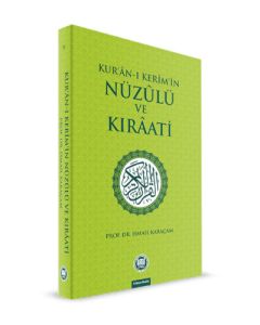 Kur’an-ı Kerim’in Nüzulü ve Kıraati