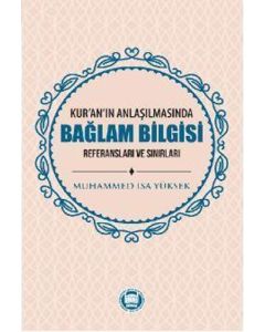 Kur'an'ın Anlaşılmasında Bağlam Bilgisi
