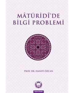 Maturidide Bilgi Problemi