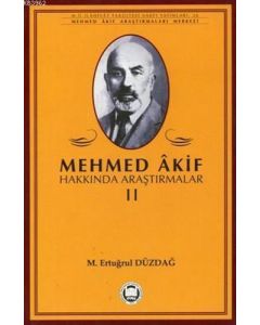 Mehmed Akif Hakkında Araştırmalar - 2